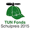 TUN Fonds - Schulpreis 2015
